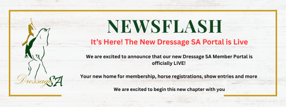 It’s Here! The New Dressage SA Portal is Live